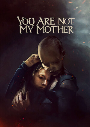 You Are Not My Mother poster